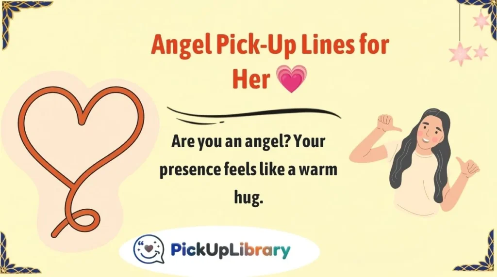 Angel Pick-Up Lines for Her