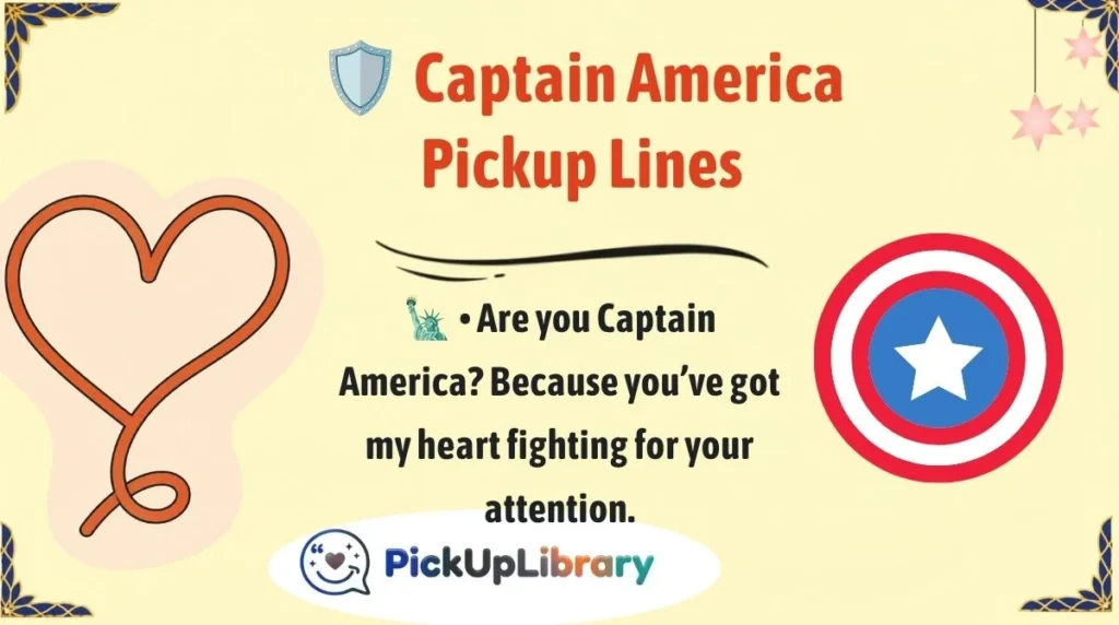 🛡️ Captain America Pickup Lines