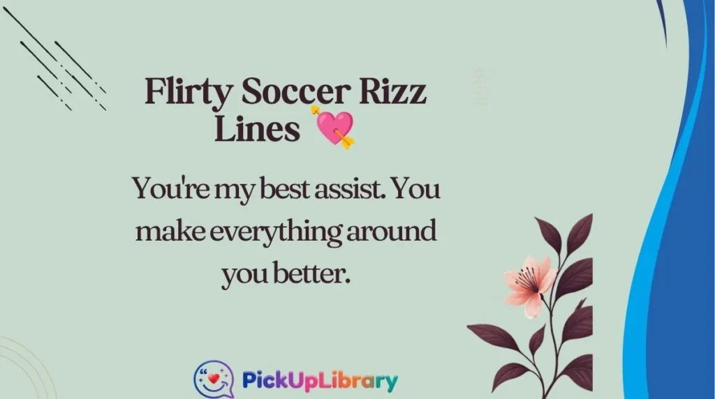 Flirty Soccer Rizz Lines 💘