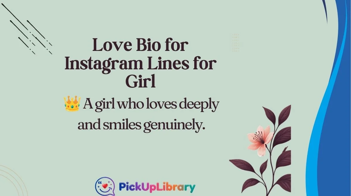 Love Bio for Instagram Lines for Girl