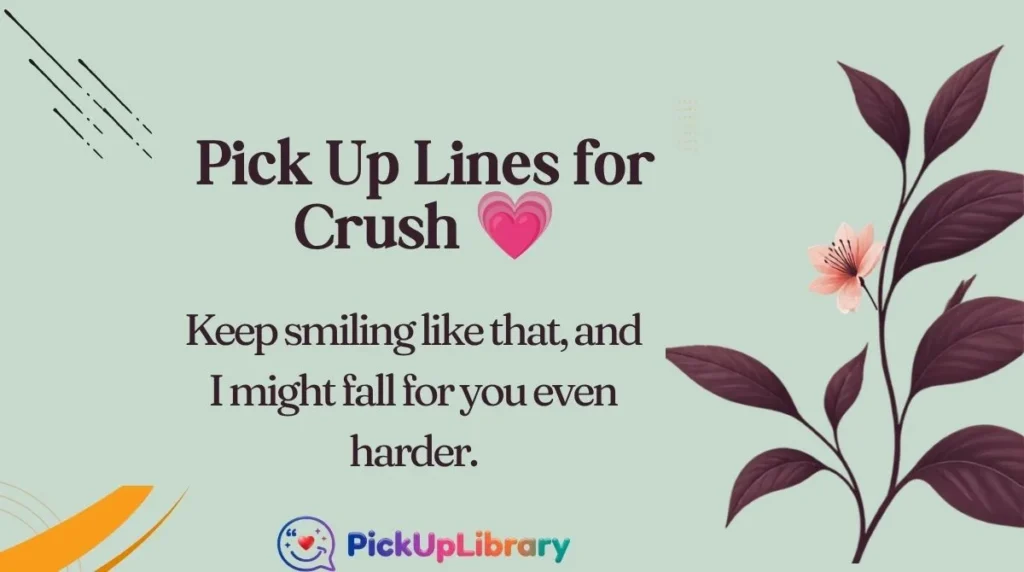 Pick Up Lines for Crush 