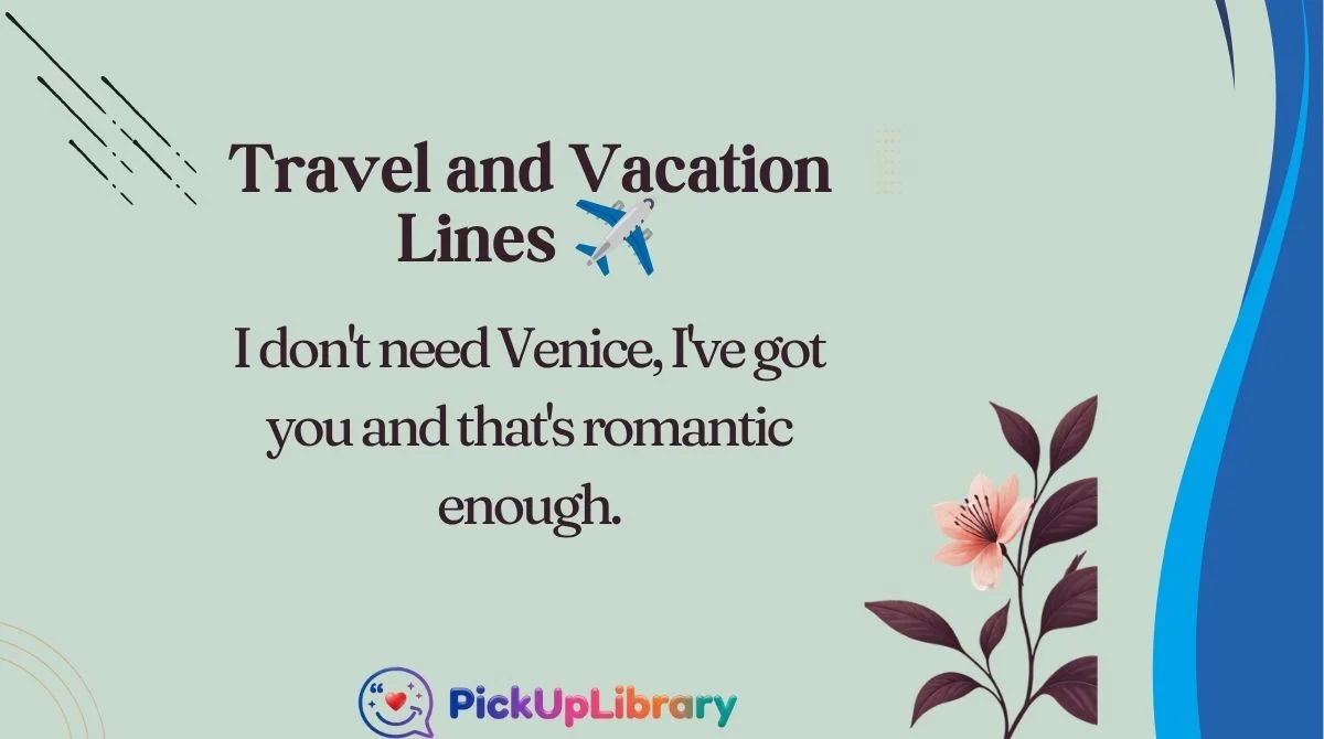 Travel and Vacation Lines ✈️