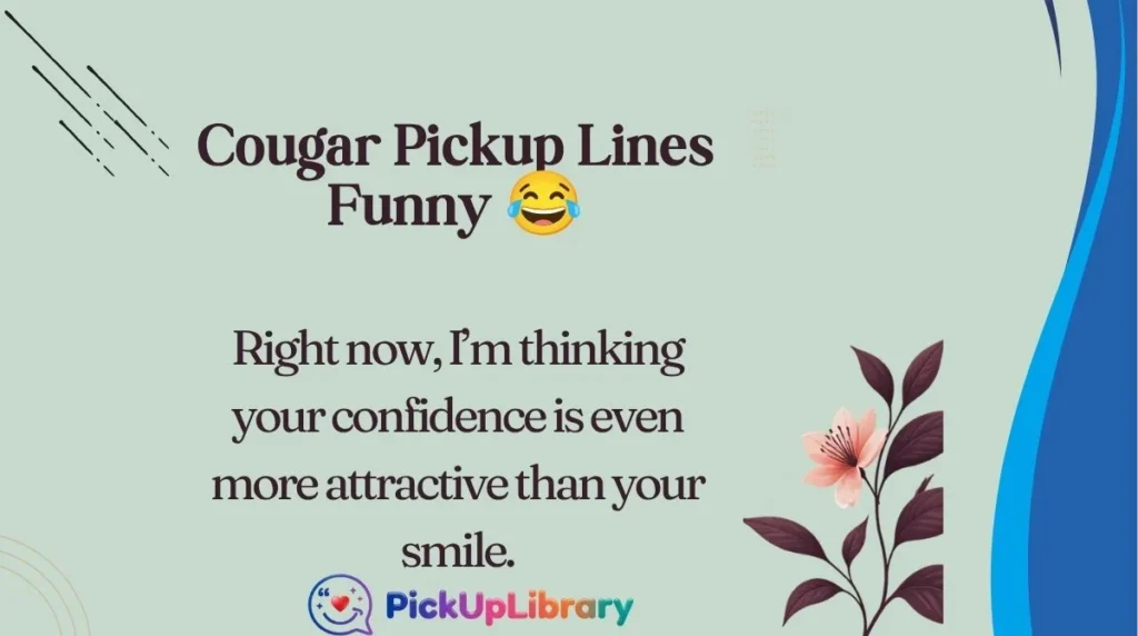 Cougar Pickup Lines Funny 😂