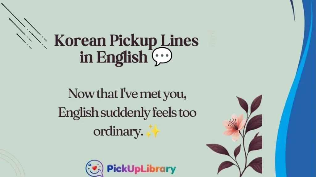 Korean Pickup Lines in English 💬