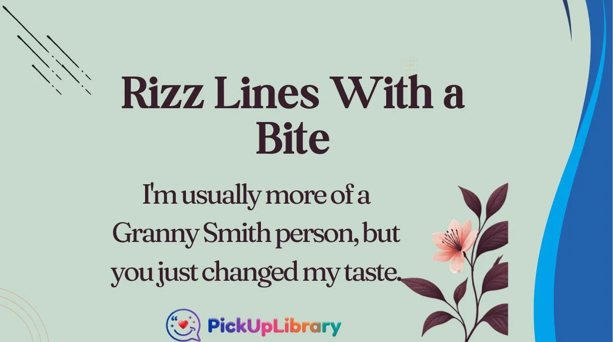 Rizz Lines With a Bite