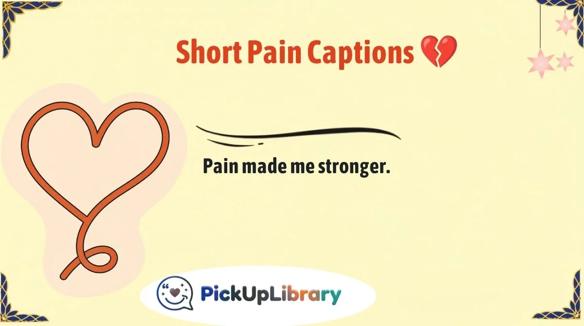 Short Pain Captions 