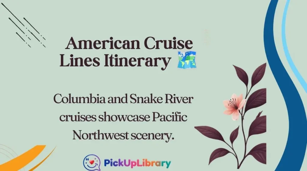 American Cruise Lines Itinerary