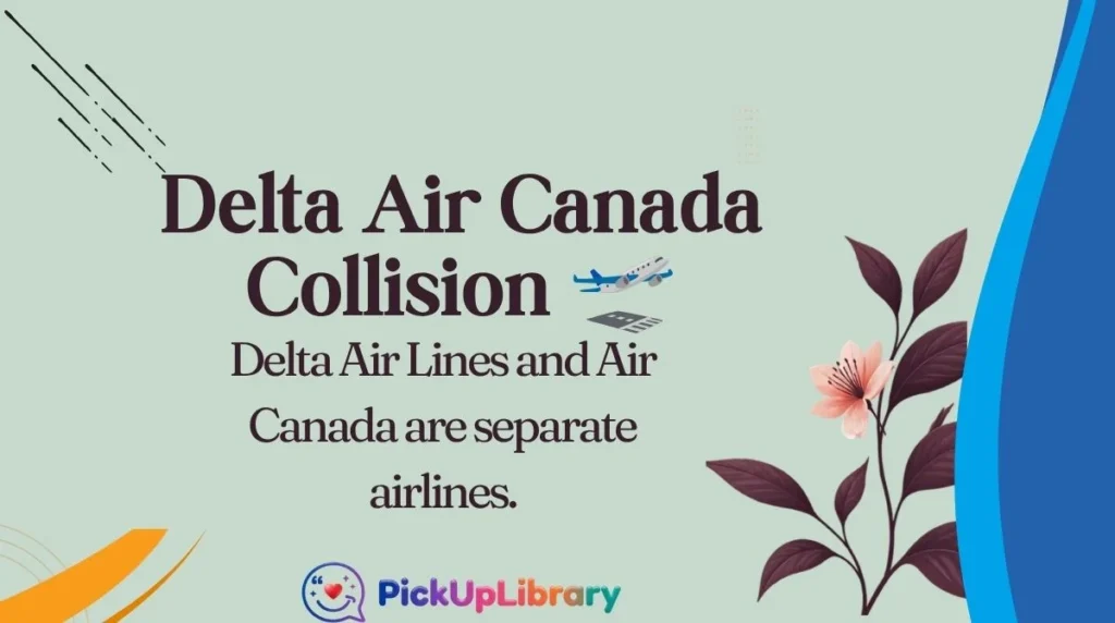 Delta Air Canada Collision 