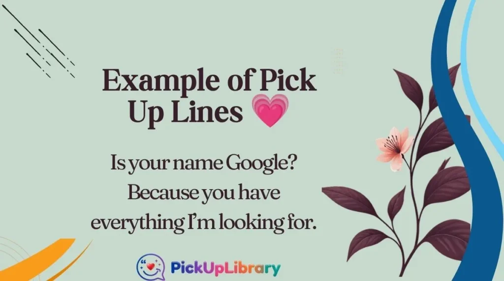 Example of Pick Up Lines