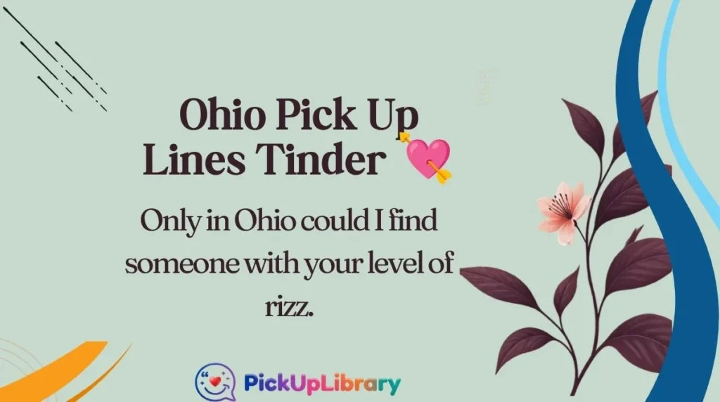 Ohio Pick Up Lines Tinder