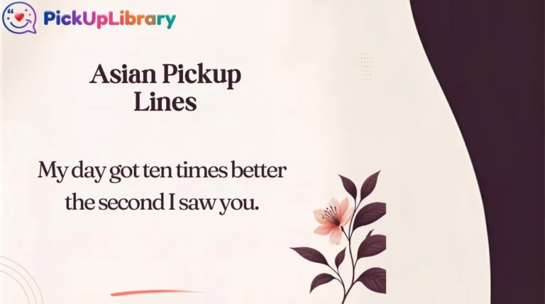 Asian Pickup Lines