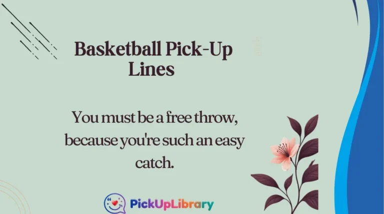 Basketball Pick-Up Lines