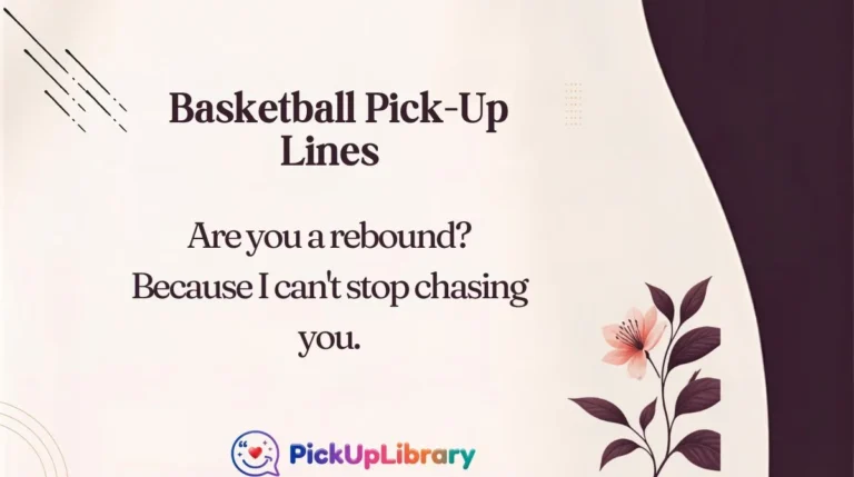 Basketball Pick-Up Lines