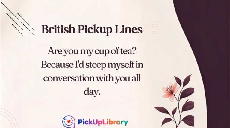 British Pickup Lines