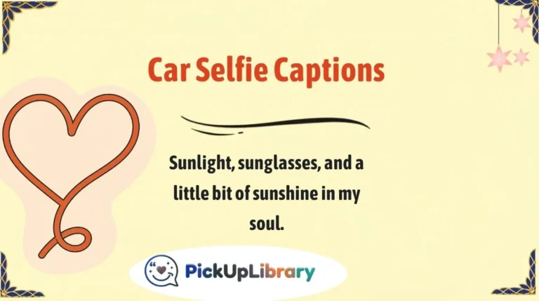 Car Selfie Captions