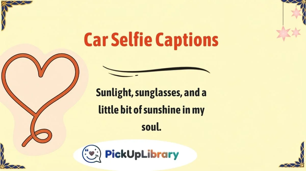 Car Selfie Captions