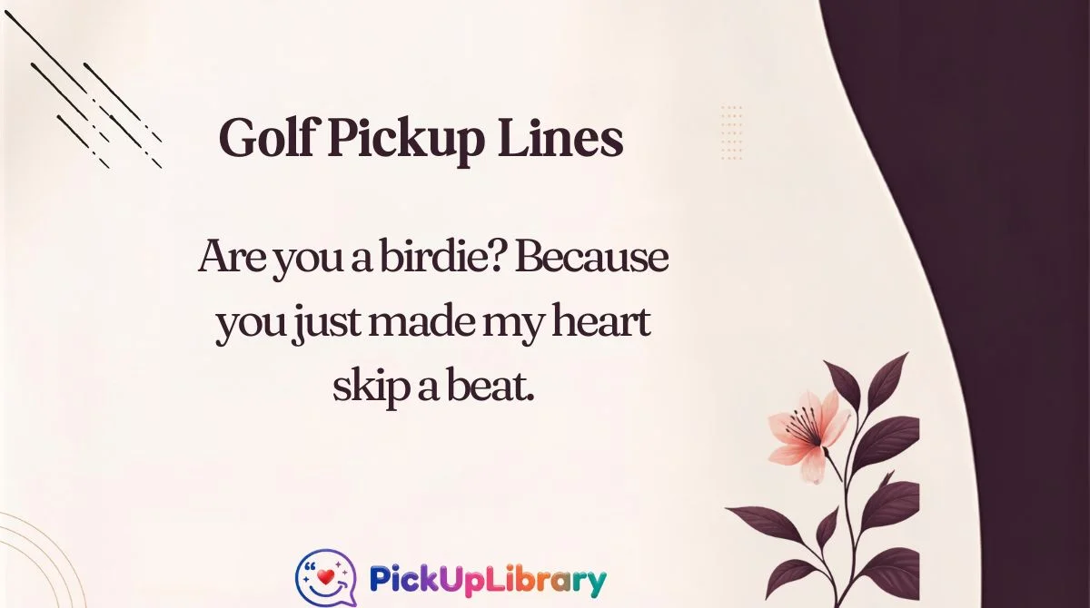 Golf Pickup Lines