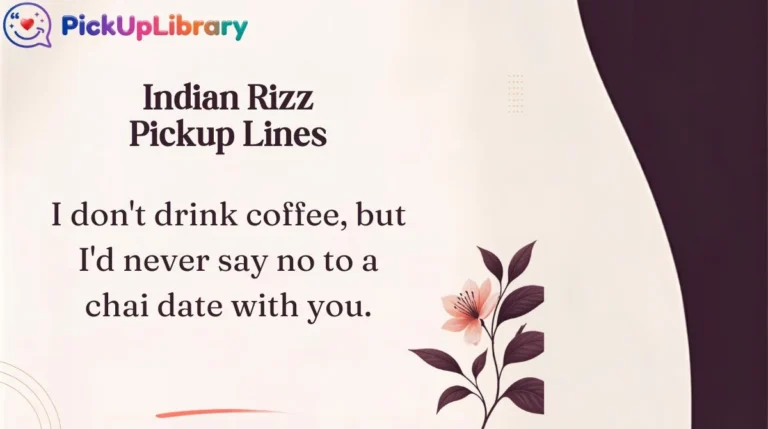 Indian Rizz Pickup Lines