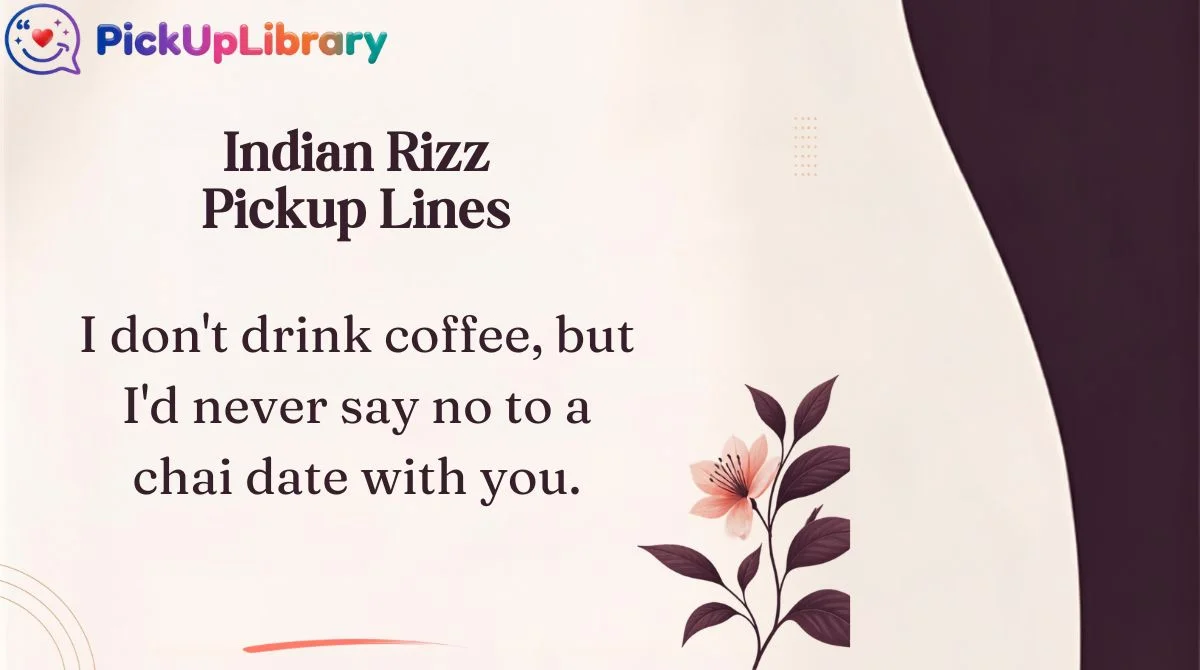 Indian Rizz Pickup Lines