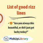 List of good rizz lines