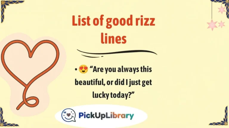 List of good rizz lines