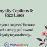 Loyalty Captions & Rizz Lines