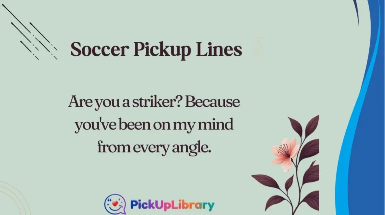 Soccer Pickup Lines