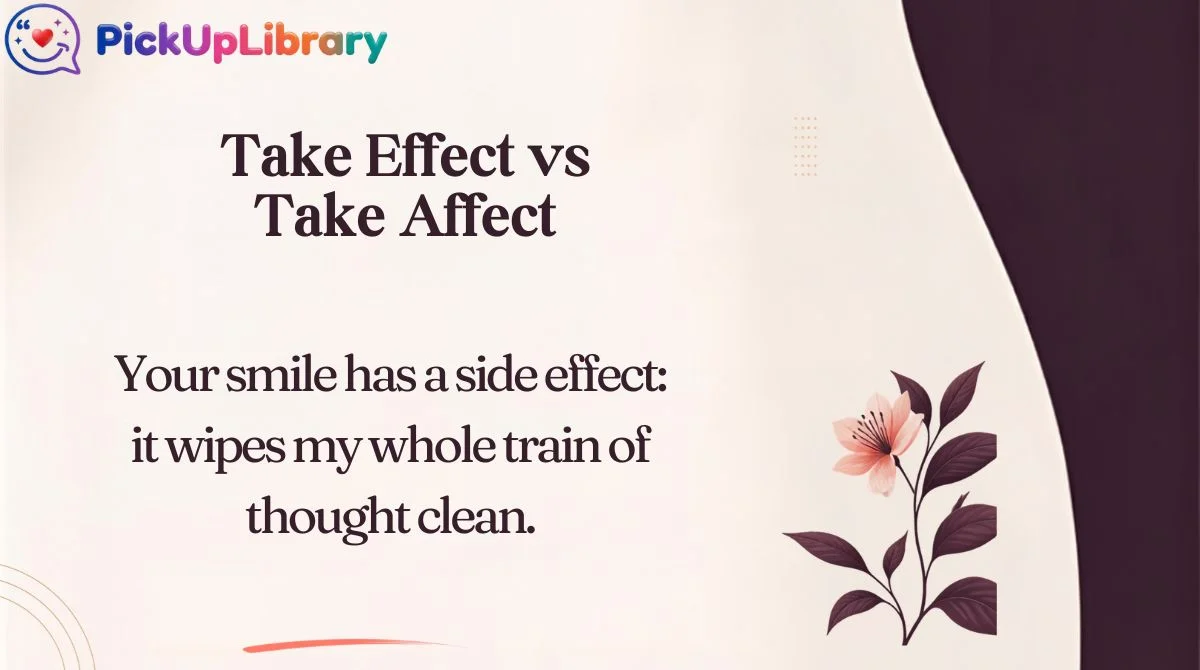 Take Effect vs Take Affect