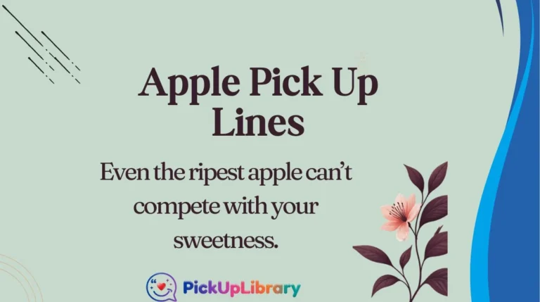 Apple Pick Up Lines
