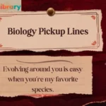 Biology Pickup Lines