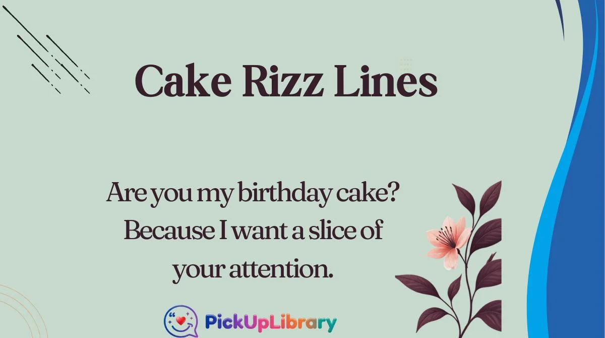 Cake Rizz Lines
