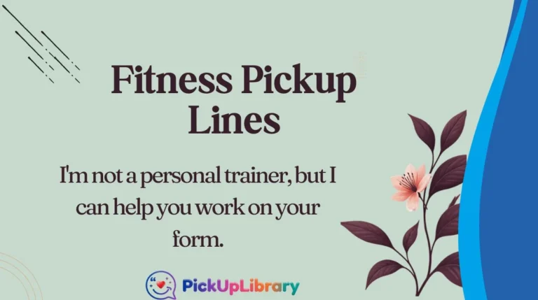 Fitness Pickup Lines