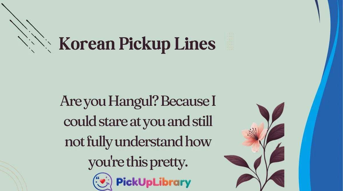Korean Pickup Lines