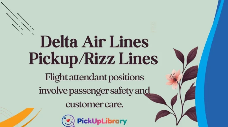 Delta Air Lines Pickup/Rizz Lines