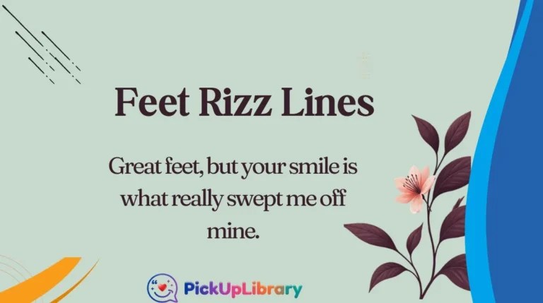 Feet Rizz Lines